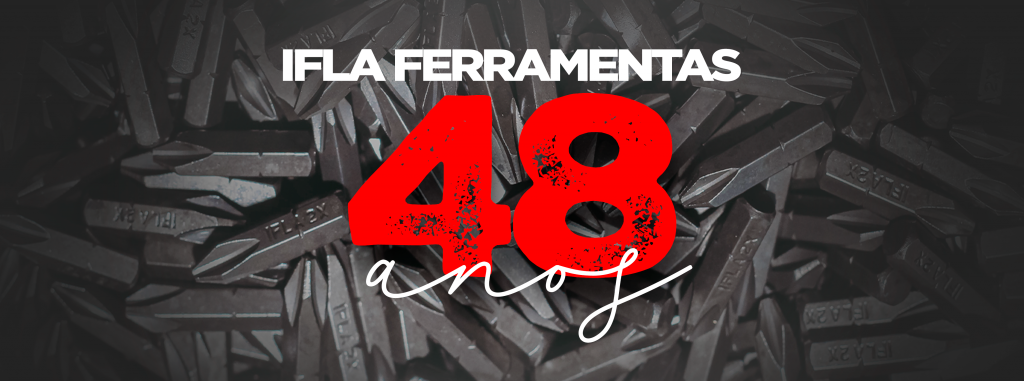 Ifla Ferramentas comemora 48 anos